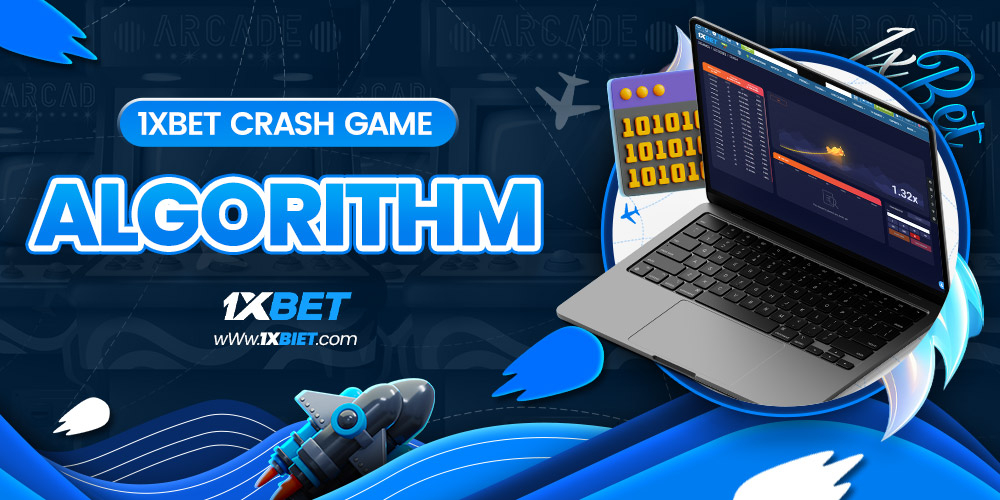 1xbet crash game algorithm