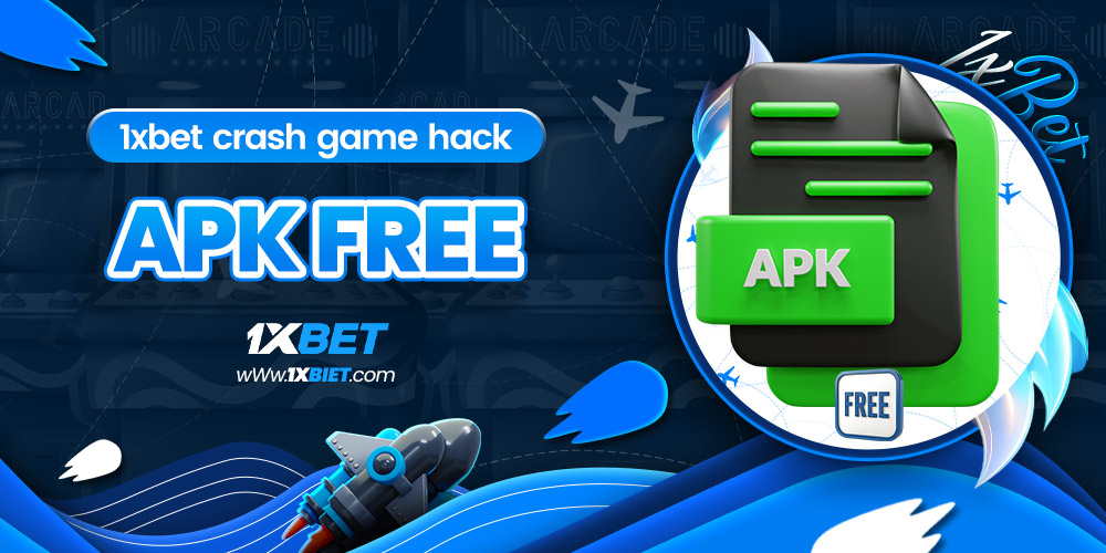 1xbet crash game hack apk free